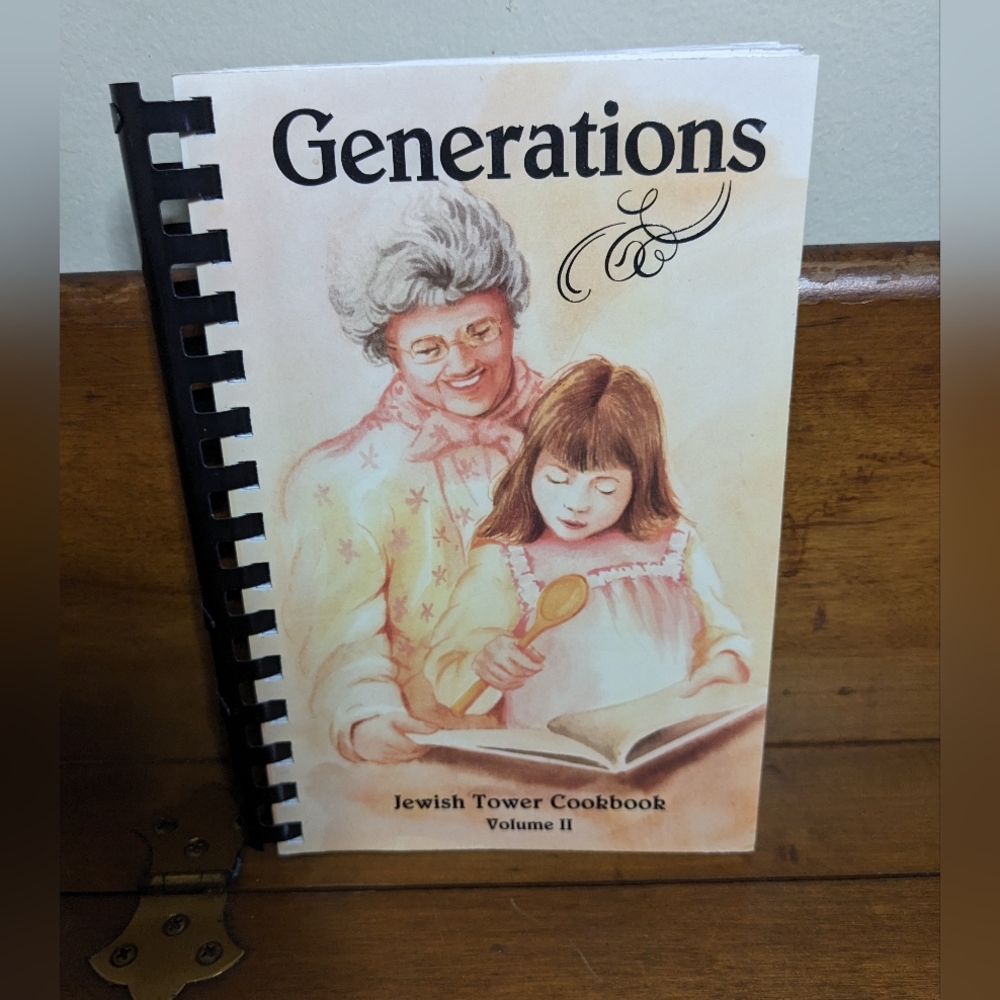Generations Jewish Tower Cookbook Volume 2